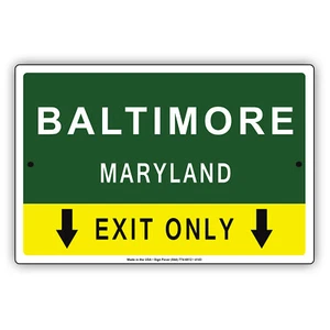 Letrero de aluminio aviso de decoración de Baltimore Maryland Exit Only Road Highway State City - Imagen 1 de 1