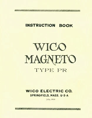 Wico Type PR Magneto Instruction Book (please read description) - Image 1 of 4