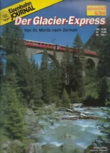 Eisenbahn Journal Der Glacier Express Special 94/5 - Picture 1 of 5