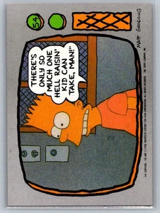 1990 Topps The Simpsons #54 There's only so much one hell raisin' kid can - Bild 1 von 2