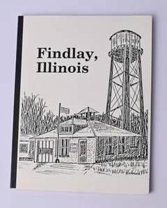 Findlay Illinois by Lois Cruitt & Betty Coventry 1992 2nd Printing - History - Picture 1 of 11