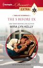 The S Before Ex by Kelly, Mira Lyn