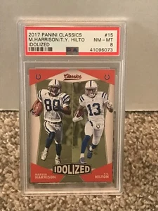 2017 Panini Classics IDOLIZED #15 - Marvin Harrison & T.Y. Hilton - PSA 8 NM-MT - Picture 1 of 2