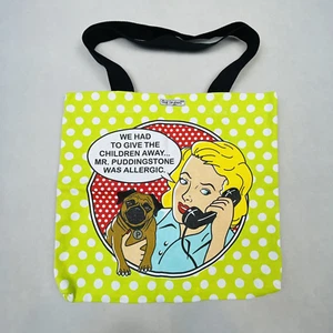 Dog Is Good Tote Bag Had To Give The Children Away Mr Puddingstone Was Allergic - Picture 1 of 14