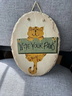 Hand Crafted Slate Plaque By Plain Jane Sign Cat “Wipe Your Paws” Vintage  - Image 1 of 4