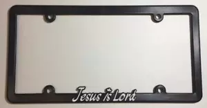 BlackThin License Plate Frame Jesus Is Lord Auto Accessory - Picture 1 of 1