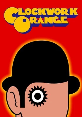 NEW A CLOCKWORK ORANGE MOVIE POSTER PREMIUM WALL ART PRINT SIZE A5-A1 - Image 1 of 4