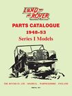 Land Rover Series 1 Parts Catalogues 1948-53 by Brooklands Books Ltd ...