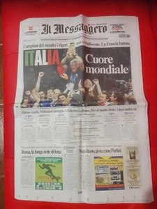 MESSAGGERO= 10 LUGLIO 2006 = ITALIA CUORE MONDIALE = CALCIO - Picture 1 of 1