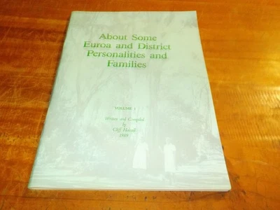 ABOUT SOME EUROA & DISTRICT PERSONALITIES & FAMILIES VOL1 - SIGNED CLIFF HALSALL - image 1 of 4