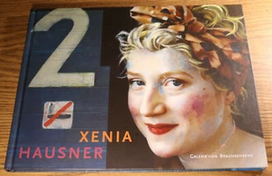 XENIA HAUSNER Two Art Book 2007 Galerie Von Braunbehrens Germany 2 - Imagen 1 de 10