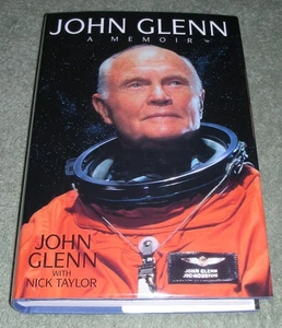JOHN GLENN A Memoir by John Glenn & Nick Taylor 1999 HC/DJ ~ 1st / 1st + Cover - Picture 1 of 15