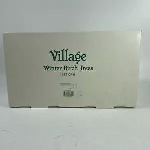 Dept 56 VILLAGE WINTER BIRCH TREES SET OF 6 General Village 52636 - Picture 1 of 3