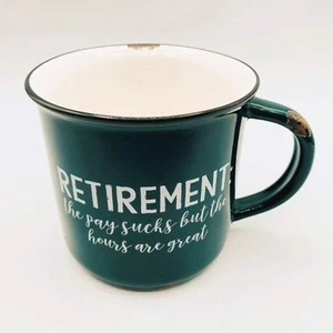 MUG: "Retirement The Pay Sucks But the Hours are Great" - Bild 1 von 6