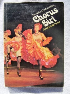 The Natural History of the CHORUS GIRL Derek & Julia Parker Burlesque Vaudeville - Picture 1 of 6