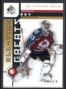 2001-02 SP Authentic Limited Gold All-Time Greats #93 Patrick Roy 18/25 - Picture 1 of 2