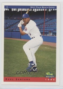 1993 Classic Best West Palm Beach Expos Raul Santana #20
