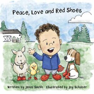 Peace, Love and Red Shoes by  in Used - Very Good