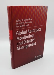 Global Aerospace Monitoring and Disaster Management - Menshikov, Perminov et al. - Imagen 1 de 3