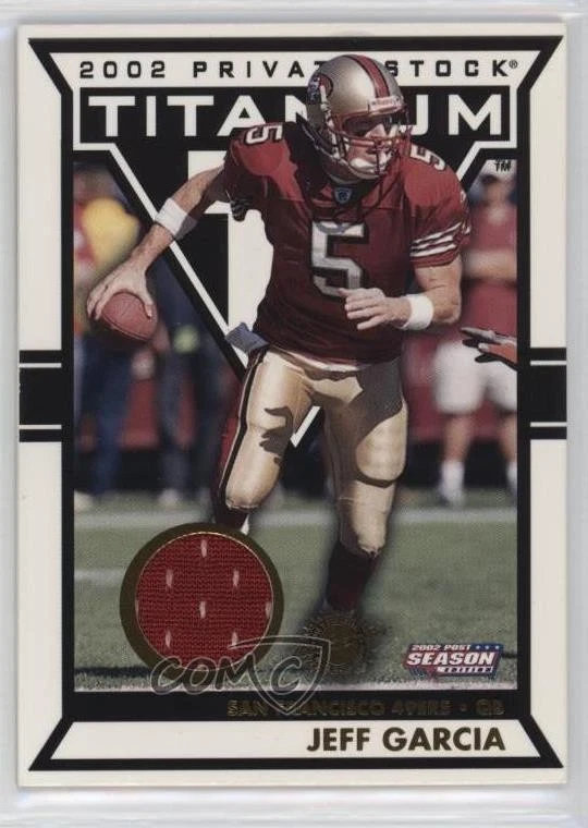 2002 Pacific Private Stock Titanium Postseason /435 Jeff Garcia #121 - Image 1 of 2