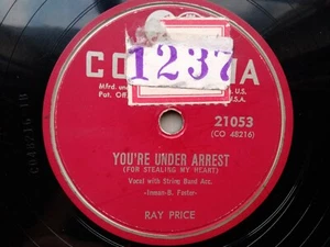 Ray Price 78rpm Single 10-inch Columbia Records #21053 You're Under Arrest - Picture 1 of 4