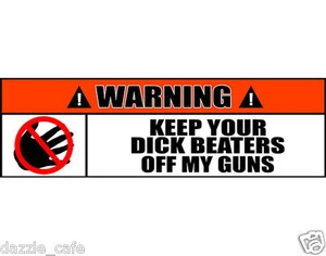 Gun Bumper Stickers -  Keep Your Hands Off My Guns - Funny 2 pack 8" wide  OWS45 - Picture 1 of 1