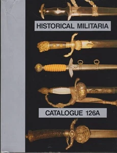 ROGER S. STEFFEN HISTORICAL MILITARIA CATALOG "CATALOG NUMBER 126A" - Imagen 1 de 1