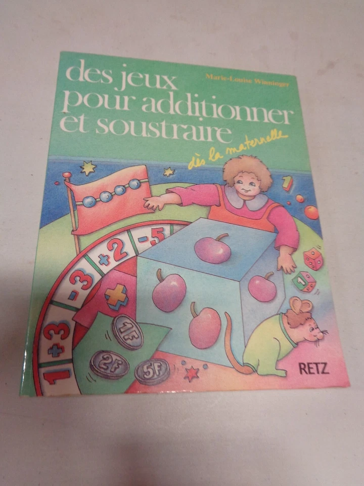 Des jeux pour additionner et soustraire dès la maternelle par Winninger / Retz - Photo 1/3
