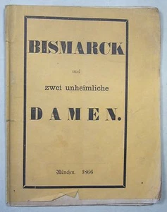 BISMARCK Y DOS DAMAS SINIESTRAS, folleto político raro 1866 - Imagen 1 de 6