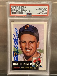 Authentic Auto. 1953 TOPPS Replica #191 HOF RALPH KINER {Flawless Slab} Pirates