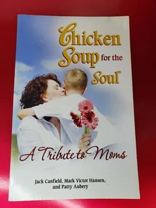 Chicken Soup for the Soul: Tribute to Moms - Picture 1 of 2