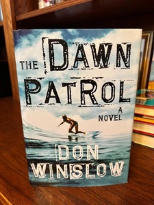 The Dawn Patrol. Don Winslow. 1st HC Ptg. Knopf 2008. Very Good Plus - Picture 1 of 8