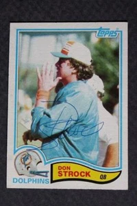 Miami Dolphins Star QB Don Strock signed / autographed 1982 Topps football card! - Picture 1 of 1