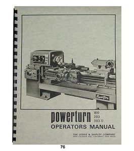 Lodge & Shipley Powerturn Lathe Operators Manual No. 1610, 2013, & 2013-17 #76 - Picture 1 of 6