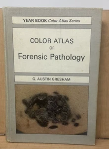 Year Book Color Atlas Ser.: Color Atlas of Forensic Pathology by G. A.Gresham D4 - Imagen 1 de 12