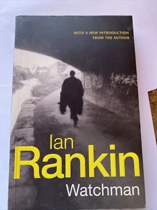 Watchman by Ian Rankin (Paperback, 2004) - Foto 1 di 8
