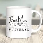 Best Mom In The Entire Universe Mom Mug Motherhood Mama Birthday Mother's Day