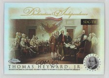 2006 Chrome Signers of the Declaration Independence Refractor Thomas Heyward Jr