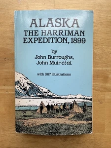 Alaska The Harriman Expedition, 1899 by John Burroughs, John Muir et al. - Bild 1 von 7