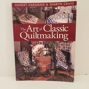 The Art of Classic Quiltmaking - Paperback By Hargrave, Harriet  - Bild 1 von 3