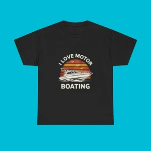 Camiseta I Love Motor Boating | Camisa de humor náutico saucy para navegantes audaces - Imagen 1 de 37