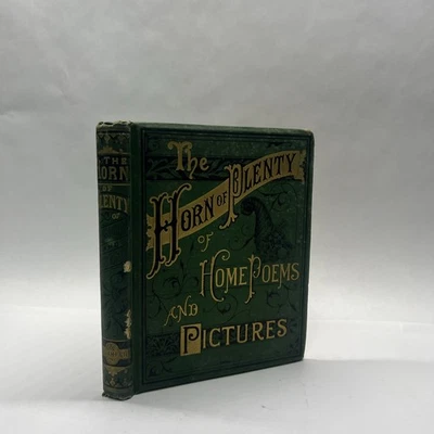 THE HORN OF PLENTY OF HOME POEMS AND PICTURES HC 1876 SOPHIE MAY Foto 1 de 4
