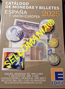 CATALOGO EDIFIL 2025 MONEDAS Y BILLETES ESPAÑA Y UNION EUROPEA TC24328 - Bild 1 von 2