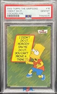 2002 THE SIMPSONS STICKERS BART I DIDN'T DO IT. #16 CARD PSA 10 LOW POP - Picture 1 of 3