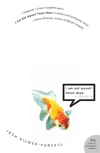 I am Not Myself These Days: A Memoir by Josh Kilmer-Purcell (English) Paperback - Picture 1 of 1