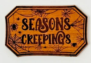 Miniature Wooden Dollhouse Halloween Seasons Creepings Spooky Sign 1:12 Scale - Picture 1 of 2