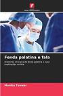 Fenda Palatina E Fala By Monika Tanwar Paperback Book