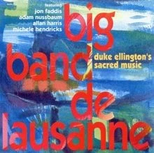 Duke EllingtonS Sacred Music von Big Band de Lausanne | CD | Zustand sehr gut - Bild 1 von 2