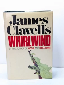 WHIRLWIND JAMES CLAVELL 1986 HARDCOVER DUST JACKET | SHOGUN & NOBLE HOUSE AUTHOR - Picture 1 of 6