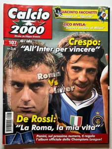 Calcio 2000 N 107/2006 Hernan Crespo, Daniele De Rossi, Champions League - Imagen 1 de 4